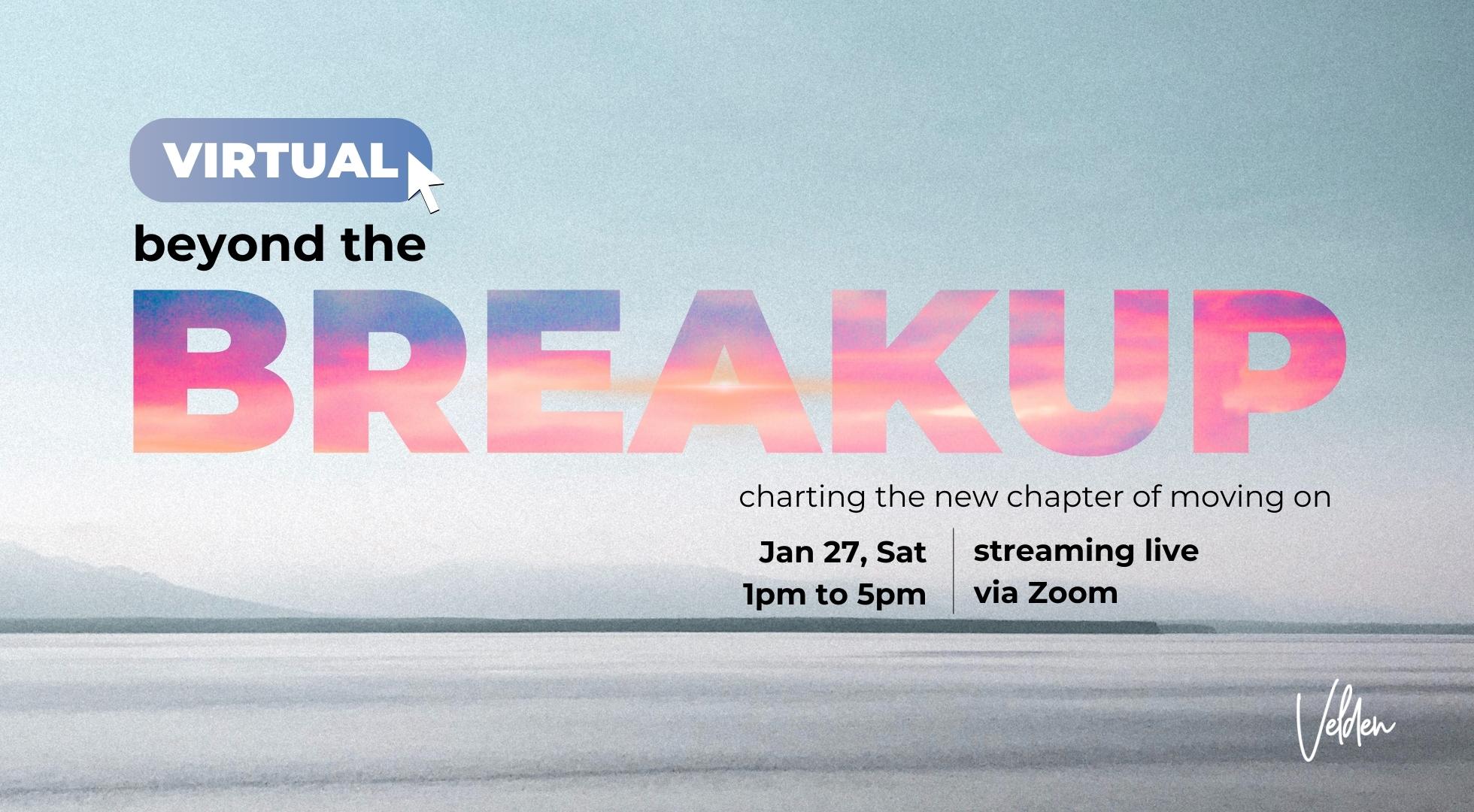 Beyond The Breakup - Virtual